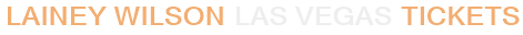 Lainey Wilson Las Vegas Tickets